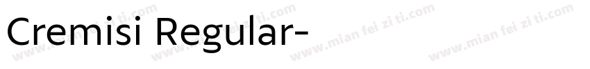 Cremisi Regular字体转换